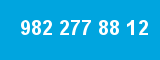 982 277 88 12